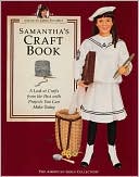 Samantha's Craft Book by Pleasant Company Publications: Book Cover