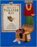 Molly's Theater Kit by Pleasant Company Publications: Book Cover
