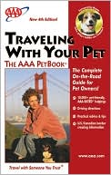 Traveling with Your Pet -- The AAA Petbook by AAA Publishing: Book Cover