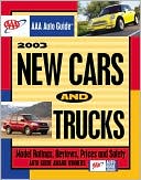 AAA Auto Guide: 2003 New Cars & Trucks