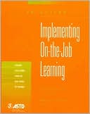 In Action: Implementing on the Job Learning