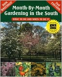 Don Hastings' Month-By-Month Gardening in the South: What to Do and When to Do It