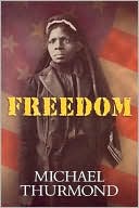 Freedom: An African-American History of Georgia, 1733-1865