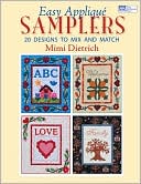 Easy Applique Samplers: 20 Designs to Mix and Match