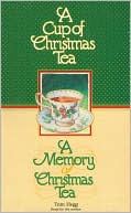 A Cup of Christmas Tea/ A Memory of Christmas Tea