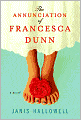 The Annunciation of Francesca Dunn