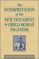 The Interpretation of New Testament in Greco-Roman