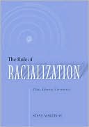 download The Rule of Racialization : Class, Identity, Governance book