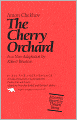 The Cherry Orchard: A Comedy in Four Acts
