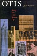 Otis: Giving Rise to the Modern City