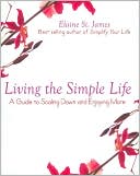 Living the Simple Life: A Guide to Scaling Down and Enjoying More
