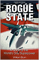 Rogue State, 3rd Edition: A Guide to the World's Only Superpower