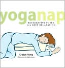 Yoganap: Restorative Poses for Deep Relaxation