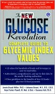The New Glucose Revolution Complete Guide to Glycemic Index Values