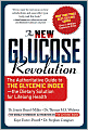 The New Glucose Revolution