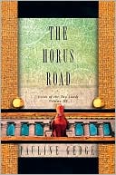 Horus Road: Lords of the Two Lands: Volume 3