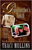 download Grandmother's Touch : Heart-Warming Stories of Love across Generations book