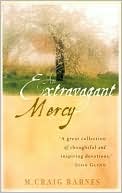 Extravagant Mercy