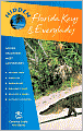 Hidden Florida Keys and Everglades: Including Key Largo and Key West