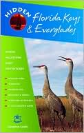 Hidden Florida Keys and Everglades (Hidden Travel Guides Series): Including Key Largo and Key West