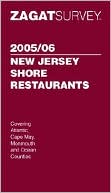 Zagat New Jersey Shore Restaurants, 2005/06