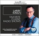 Larry King's Favorite Classic Radio Shows