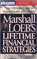 Marshall Loeb's Lifetime Financial Strategies