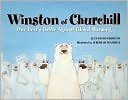 Winston of Churchill: One Bear's Battle Against Global Warming