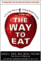 The Way to Eat: A Six-Step Path to Lifelong Weight Control
