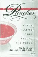 Party Punches: Punch Recipes from Around the World