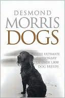 Dogs:The Ultimate Dictionary of over 1,000 Dog Breeds