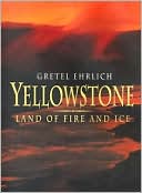 Yellowstone: Land of Fire and Ice