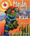 Mayday to the Rescue (A Busy Bugz Book)