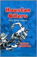 Houston Oilers: The Early Years
