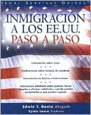 Inmigracion a los Estados Unidos Paso a Paso