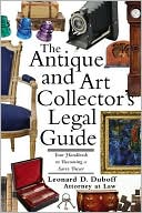 Antique and Art Collector's Guide: Your Handbook to Being a Savvy Buyer