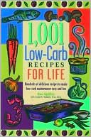 1,001 Low-Carb Recipes for Life: The Great-Tasting Way to a Slimmer Lifestyle