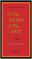 Living Buddha, Living Christ