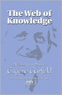 Web of Knowledge: A Festschrift in Honor of Eugene Garfield