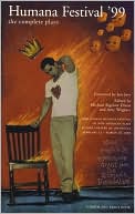 Humana Festival '99: The Complete Plays