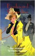 Boulevard Comedies: Free Adaptions of Becque, Feydeau and Moliere