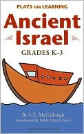 Plays of Ancient Israel: Legends from the Bible and Jewish Folklore