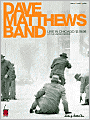 Dave Matthews Band: Live in Chicago 12/19/98 at the United Center