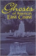 Ghosts of America's East Coast
