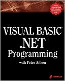 Visual Basic.Net Programming with Peter Aitken