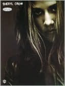 Sheryl Crow: Guitar/Vocal Edition with Tablature