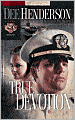 True Devotion (Uncommon Heroes Series #1)