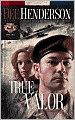 True Valor (Uncommon Heroes Series #2)