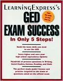 Learning express's GED Exam Succ