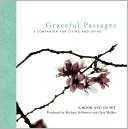 Graceful Passages (Wisdom of the World Series): A Companion for Compassionate Transitions